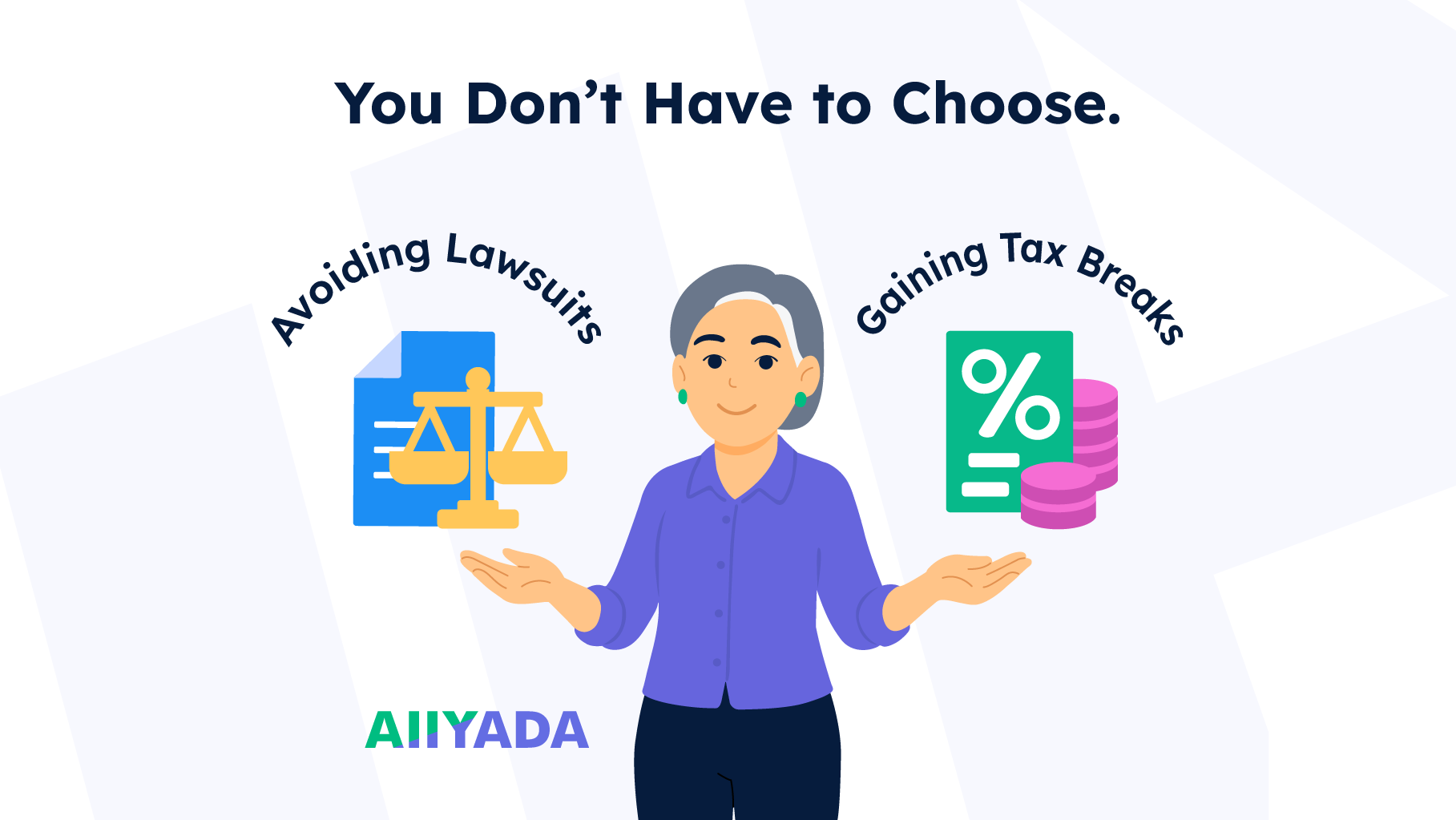 Illustration of a woman balancing two icons: one representing avoiding lawsuits (scales of justice) and the other representing gaining tax breaks (percentage symbol and coins).