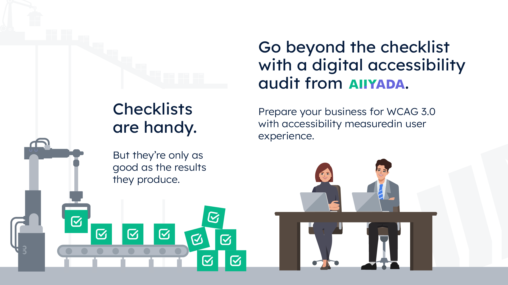 "Illustration showing a factory line with green checklist boxes and two professionals at laptops promoting a digital accessibility audit by A11YADA for WCAG 3.0 compliance
